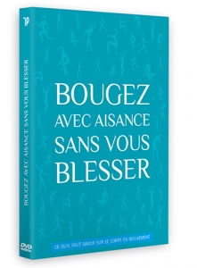 Bougez avec aisance sans vous blesser